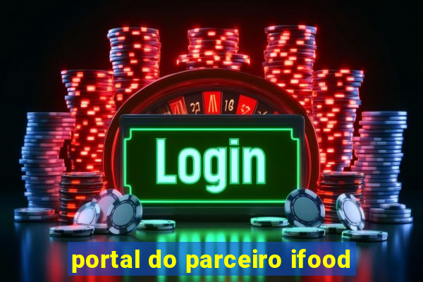 portal do parceiro ifood